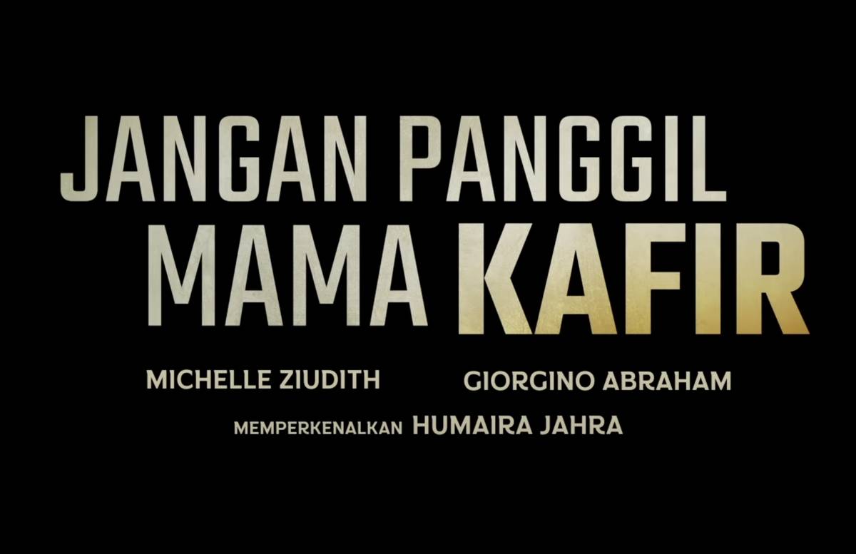 teaser film Jangan Panggil Mama Kafir (instagram.com/jpmkmovie)
