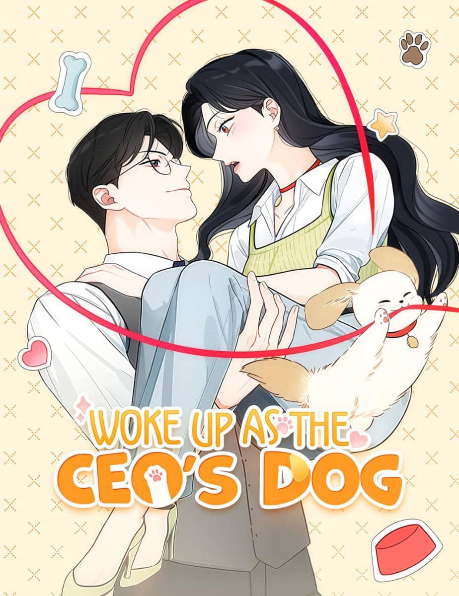 Woke Up as the CEO’s Dog