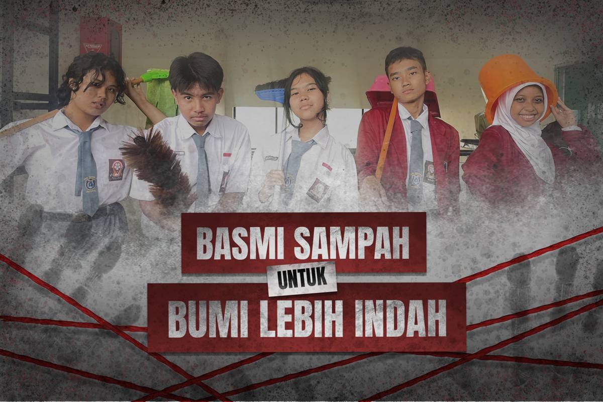 “Basmi Sampah untuk Bumi Lebih Indah”