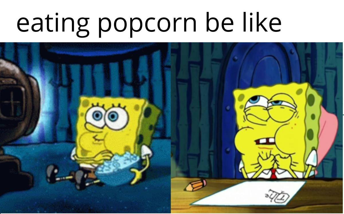 meme SpongeBob tentang popcorn 
