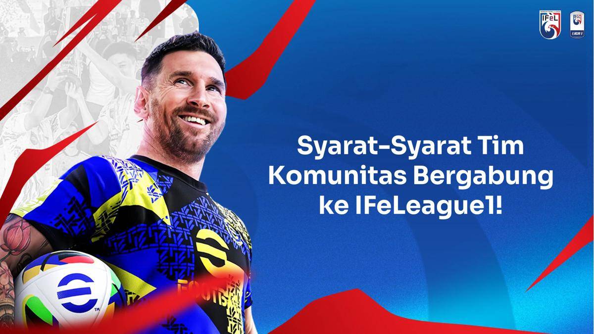 Syarat Pendaftaran IFeLeague1 2025