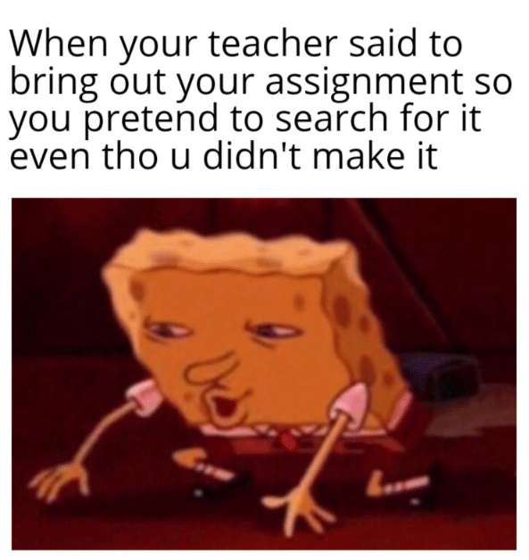 meme SpongeBob tentang ngumpulin PR