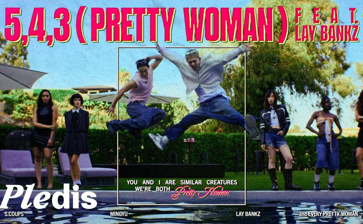 lagu '5, 4, 3 (Pretty Woman)' (feat. Lay Bankz) (x.com/pledis_17) 