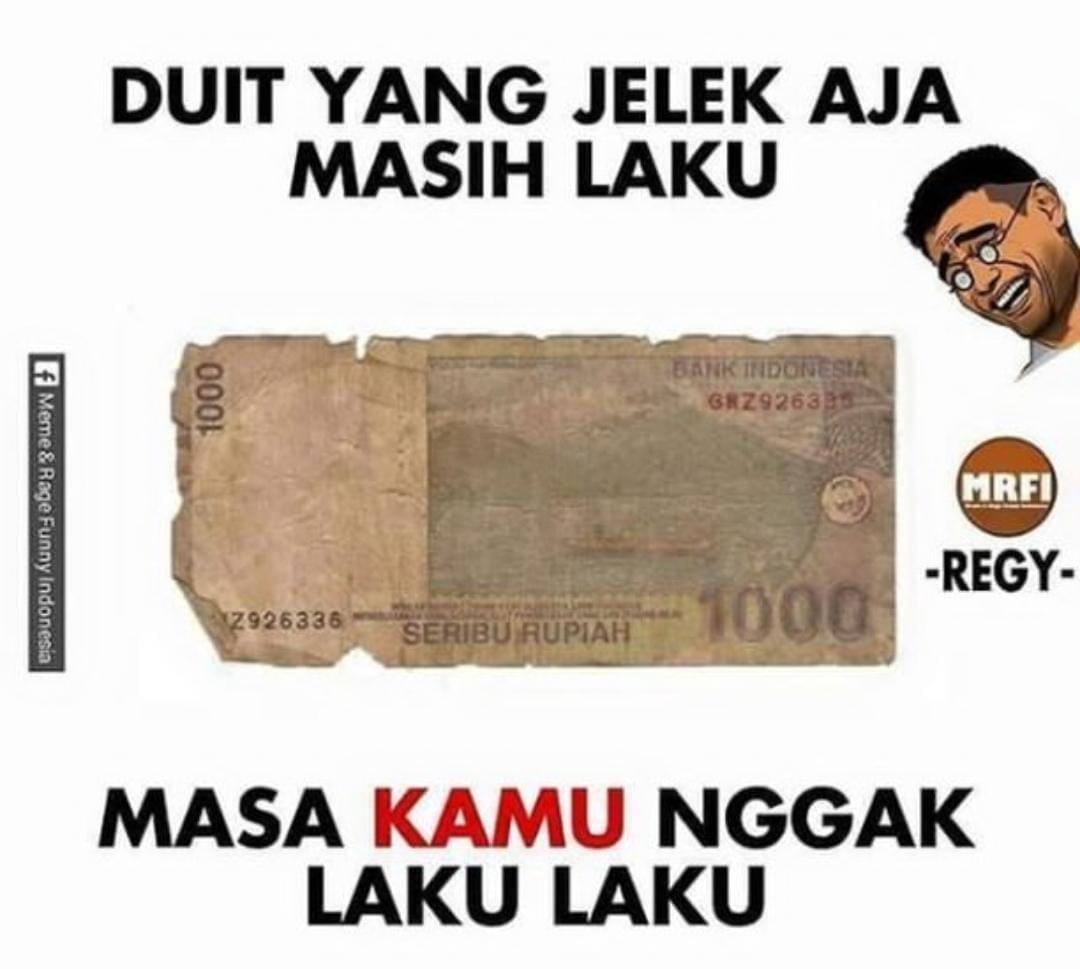 meme nasib gak good looking