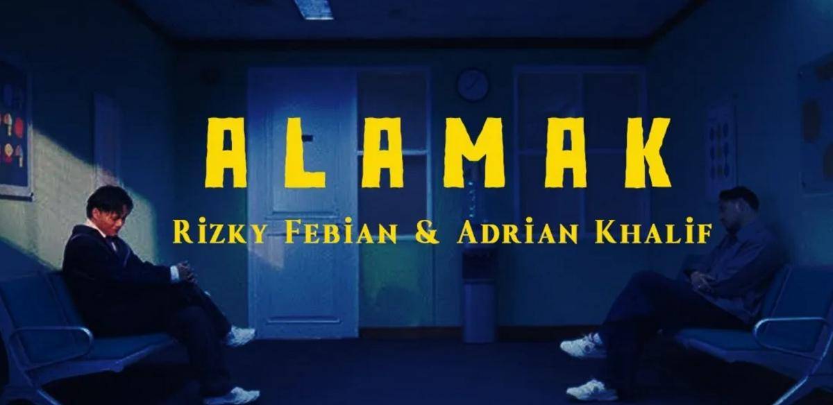 Lagu Alamak Rizky Febian feat. Adrian Khalif