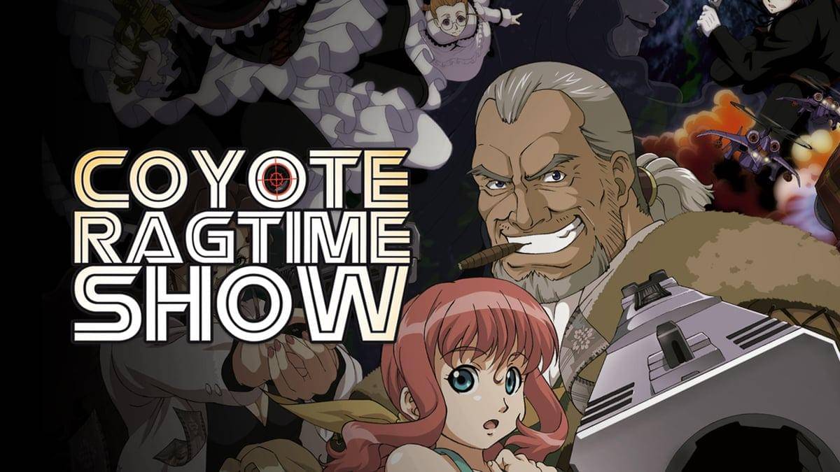 Dok. Crunchyroll/Coyote Ragtime Show