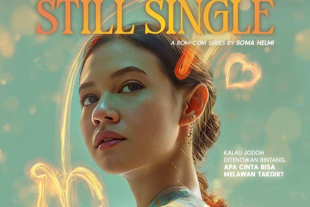 sinopsis Serial Still Single