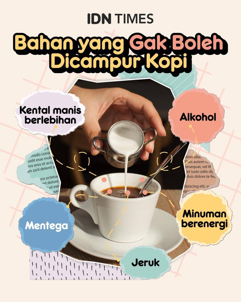 Bahan yang gak boleh dicampur kopi