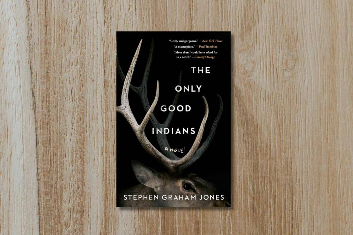 The Only Good indians karya Stephen Graham Jones