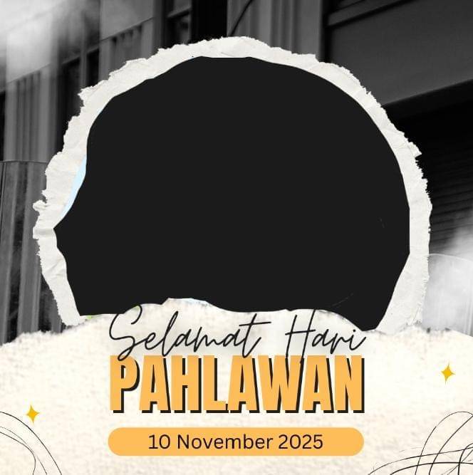 ide desain twibbon Hari Pahlawan 2025