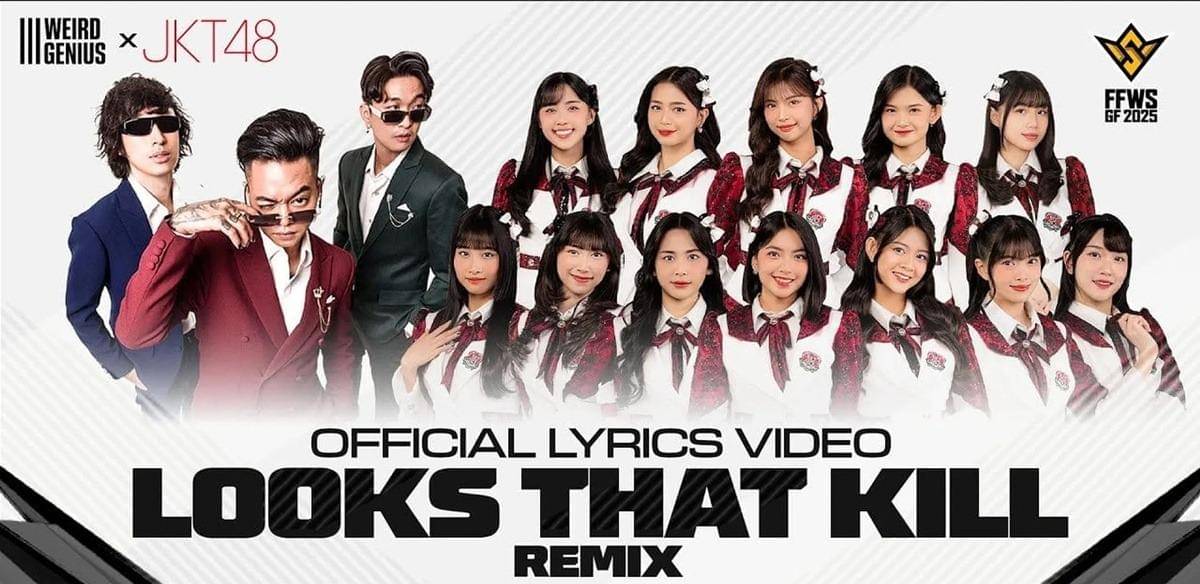 Lirik Looks That Kills - JKT48 x Weird Genius (instagram.com/ff.esports.id)