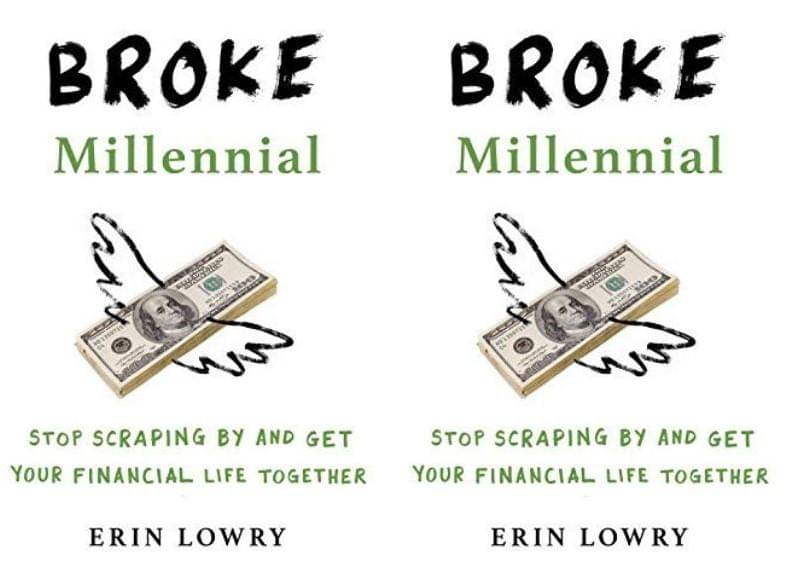 Broke Millennial: Stop Scraping By and Get Your Financial Life Together oleh Erin Lowry