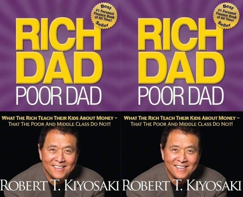 Rich Dad Poor Dad oleh Robert Kiyosaki & Sharon L. Lechter