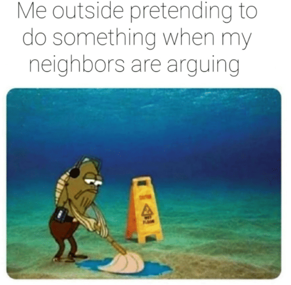 meme kepo sama tetangga yang lagi berantem
