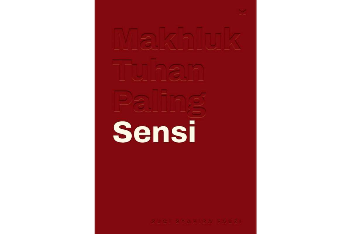Buku "Makhluk Tuhan Paling Sensi" karya Suci Syahira Fauzi