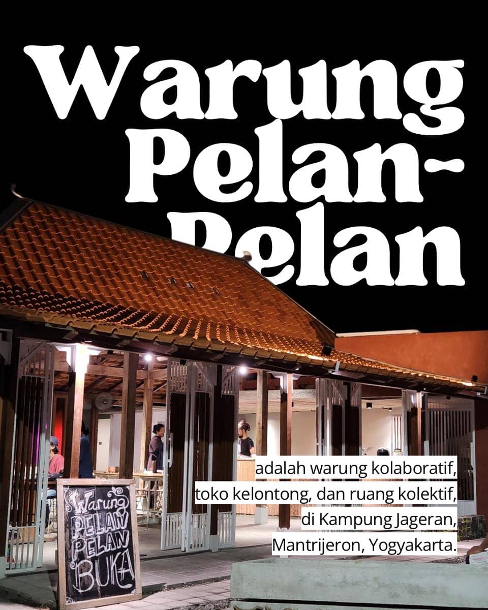 Konsep unik dari warung pelan-pelan