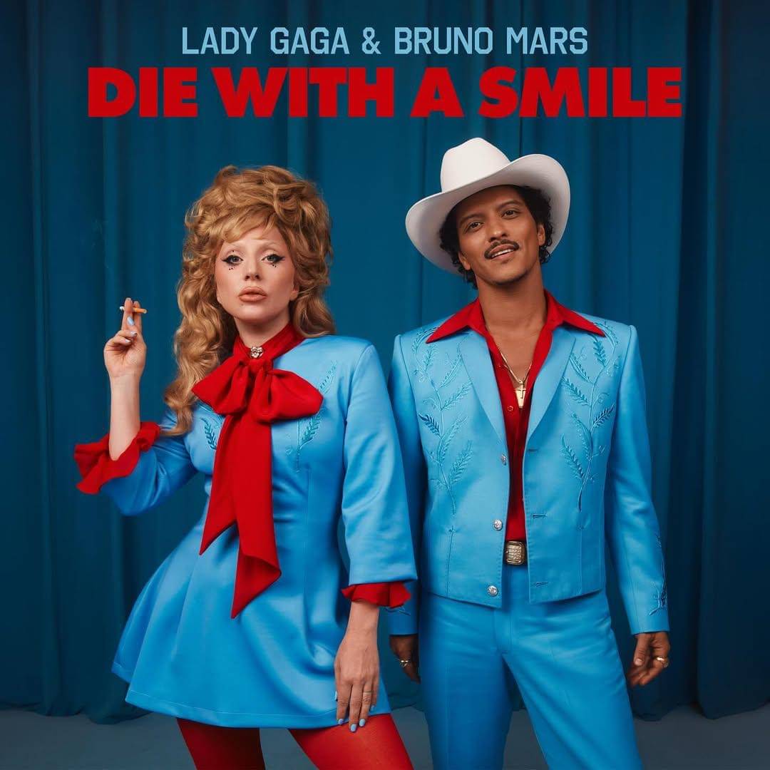 lagu "Die With a Smile" dari Lady Gaga dan Bruno Mars