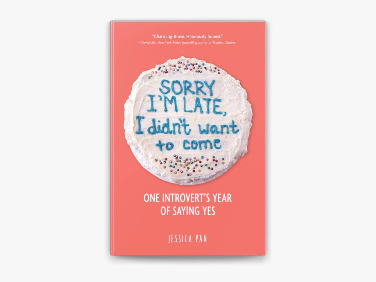 Sorry I'm Late, I Didn't Want to Come: One Introvert's Year of Saying Yes karya Jessica Pan (dok. Amazon/Jessica Pan)