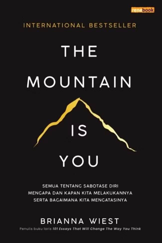 The Mountain Is You. (gramedia.com)