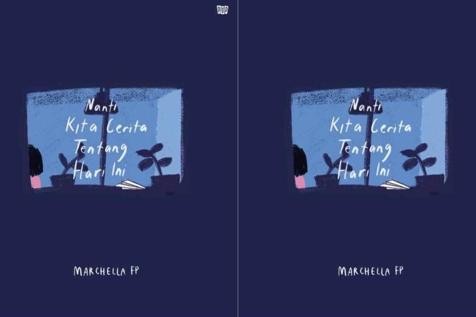 ilustrasi Nanti Kita Cerita Tentang Hari Ini oleh Marcella FP 