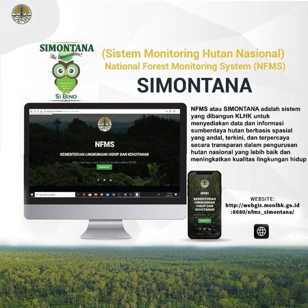 SIMONTANA (Sistem Monitoring Hutan Nasional/NFMS) milik Kementerian Kehutanan