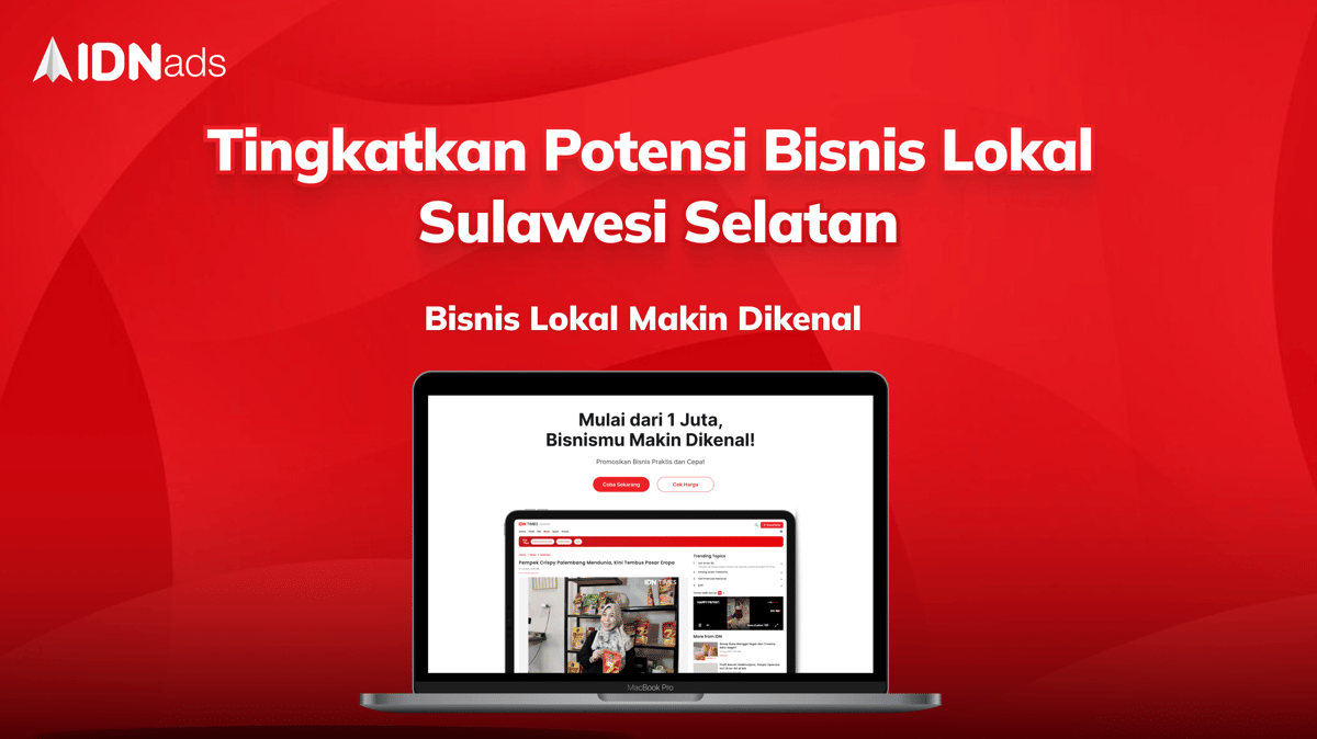 Promosi Digital untuk bisnis lokal semakin mudah dan terjangkau lewat IDN Ads