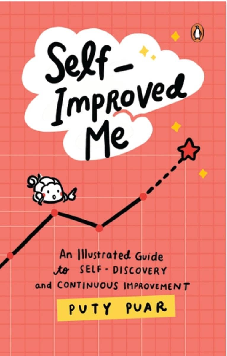 buku Self-improved Me: An Illustrated Guide to Self Discovery and Continuous Improvement