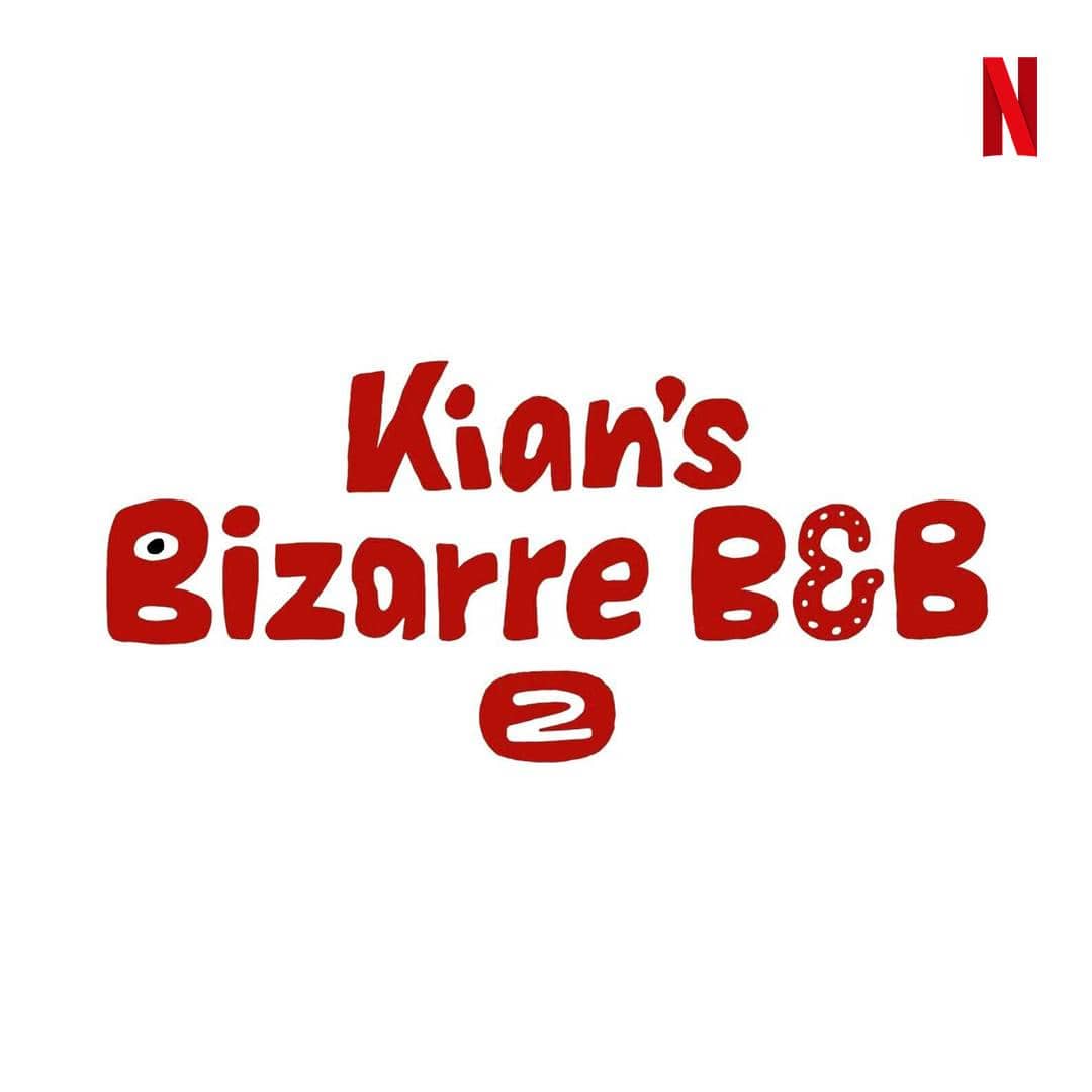 Kian’s Bizarre B&B season 2