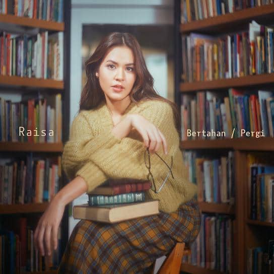 Bertahan/Pergi lagu Raisa tentang lelah dalam hubungan