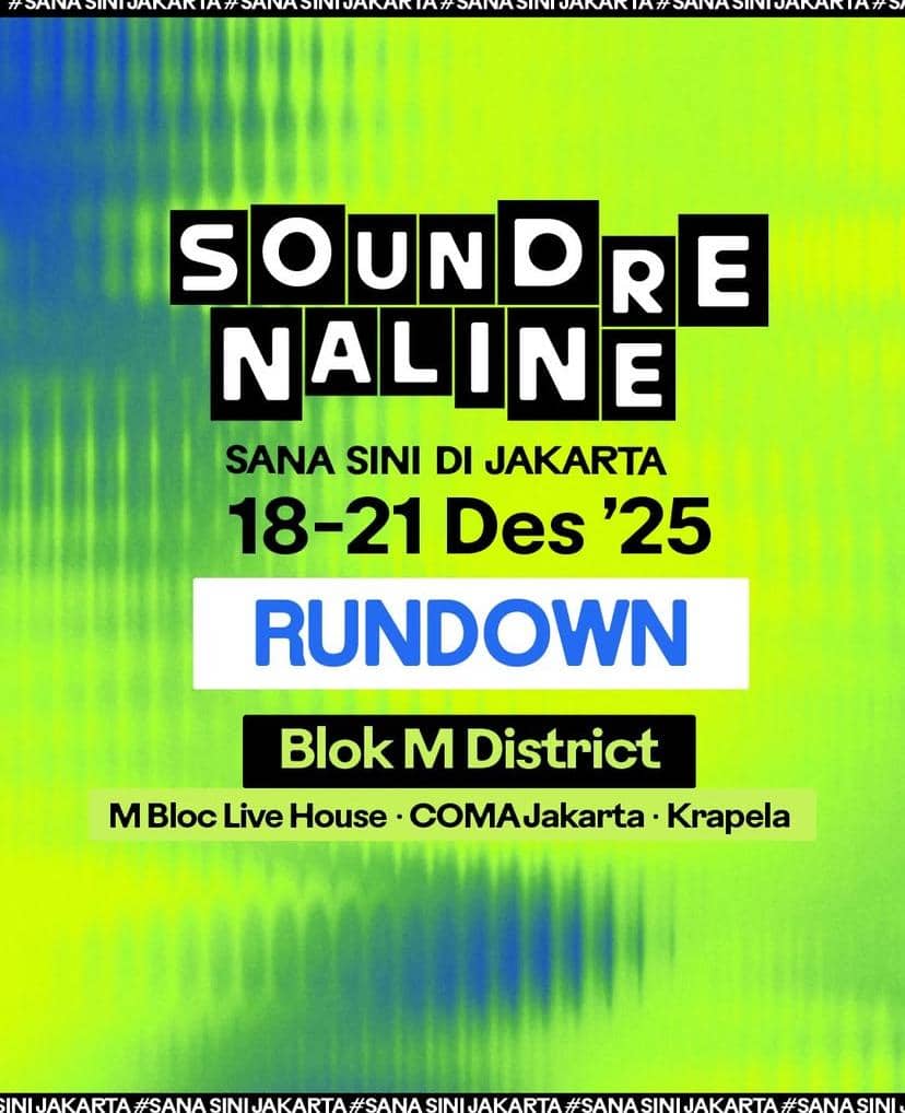rundown Soundrenaline Sana Sini di Jakarta 