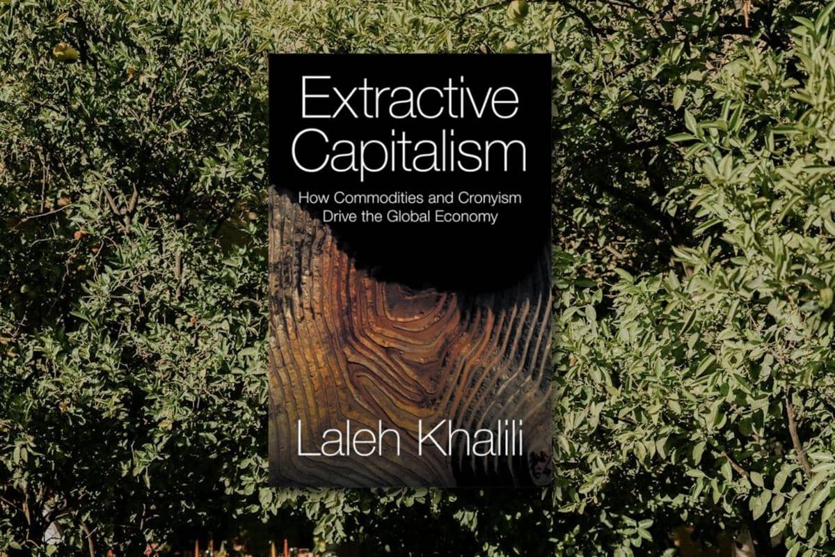 Extractive Capitalism: How Commodities and Cronyism Drive the Global Economy