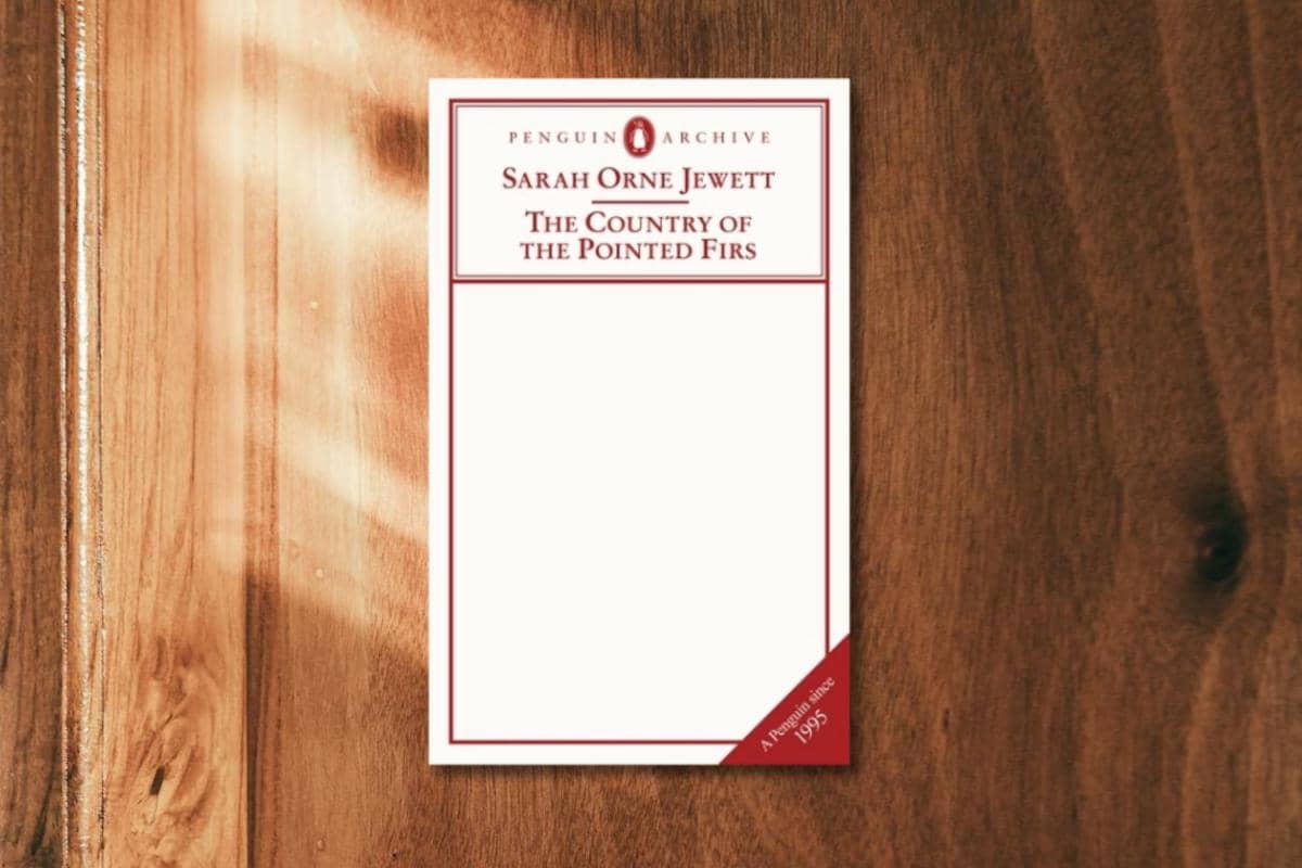 The Country of the Pointed First karya Sarah Orne Jewett.