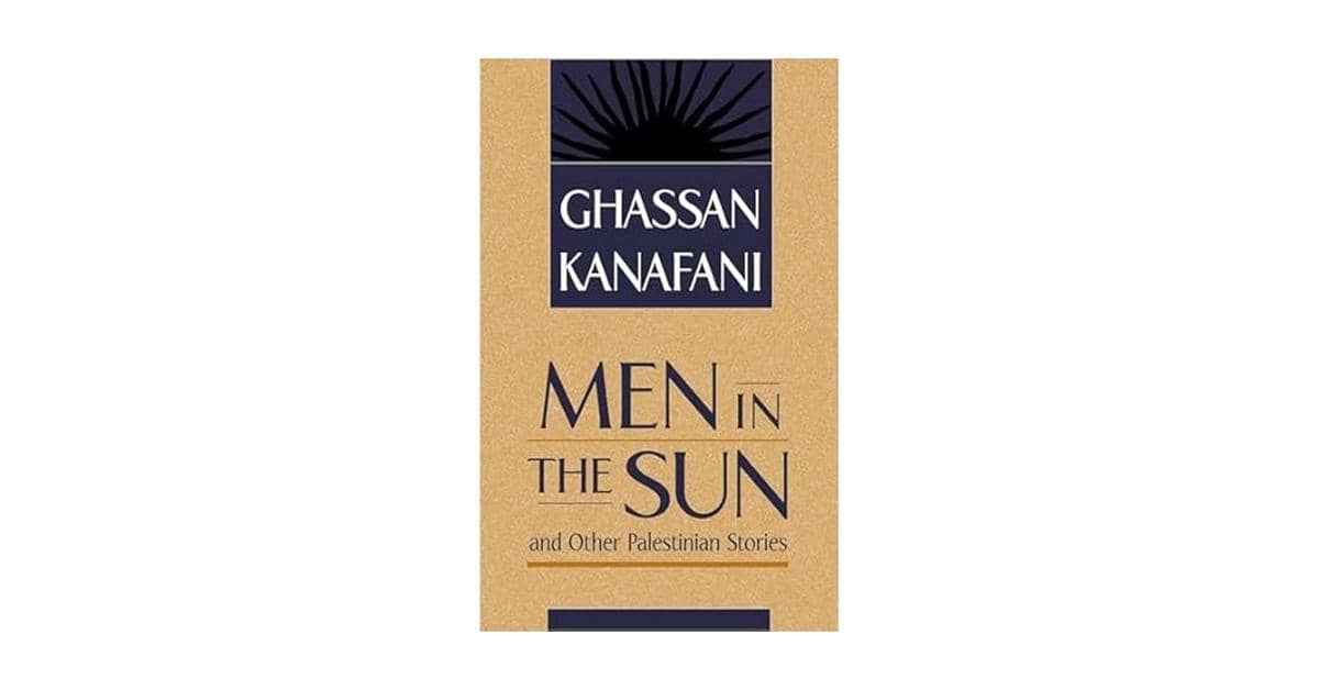 Men in the Sun karya Ghassan Kanafani (amazon.com)
