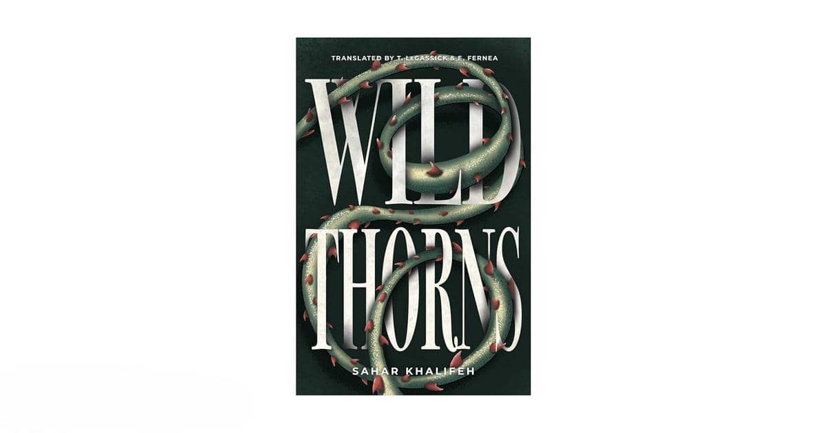 Wild Thorns karya Sahar Khalifeh (amazon.com)