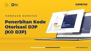 11 Perbedaan Coretax dan DJP Online yang Wajib Diketahui
