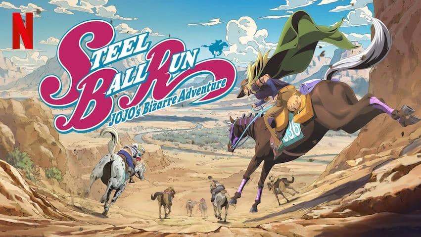 Steel Ball Run: JoJo's Bizarre Adventure