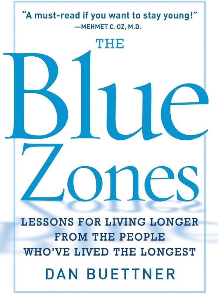 buku The Blue Zones: Lessons for Living Longer from the People Who've Lived the Longest