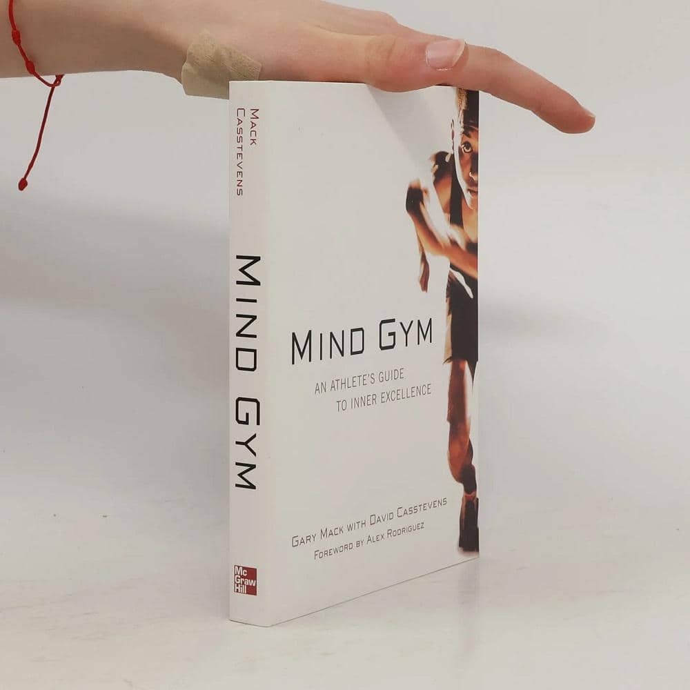 buku Mind Gym: An Athlete's Guide to Inner Excellence