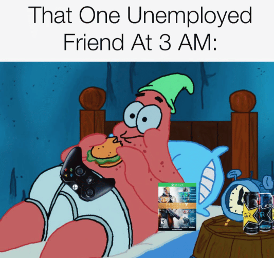meme SpongeBob tentang teman pengangguran