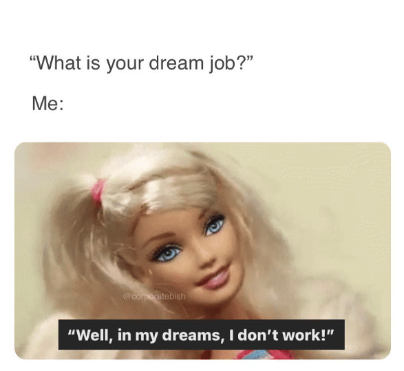 meme pekerjaan impian