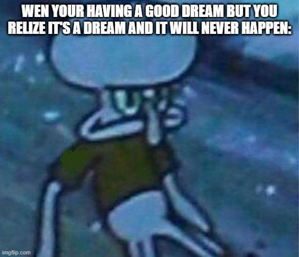 meme SpongeBob tentang mimpi