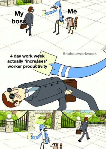 meme kerja 4 hari seminggu