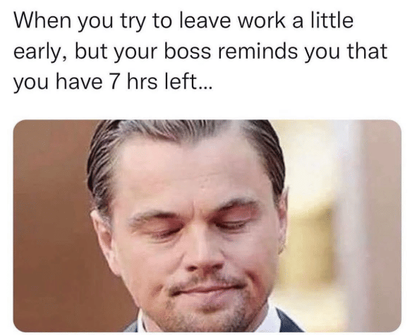 meme pulang kerja lebih awal