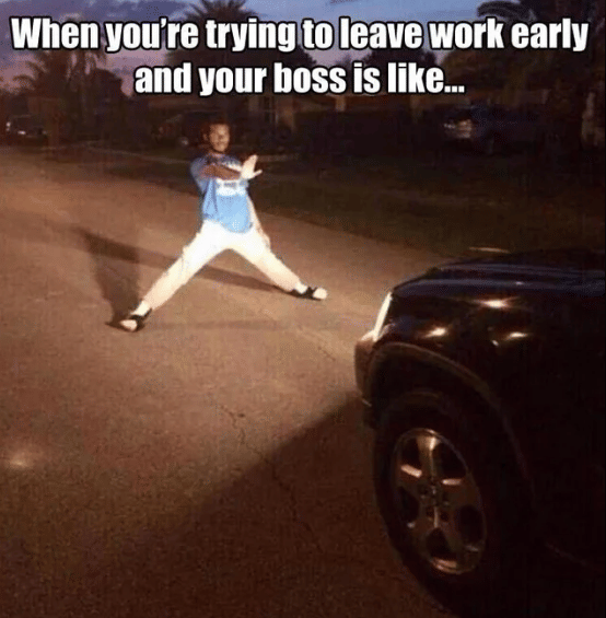 meme pulang kerja lebih awal 