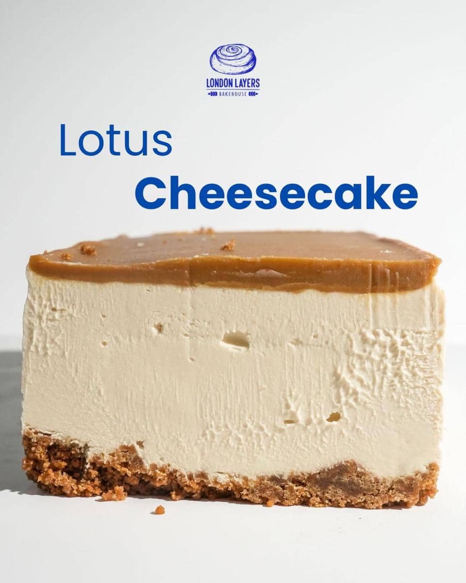 lotus cheesecake London Layers Bakehouse
