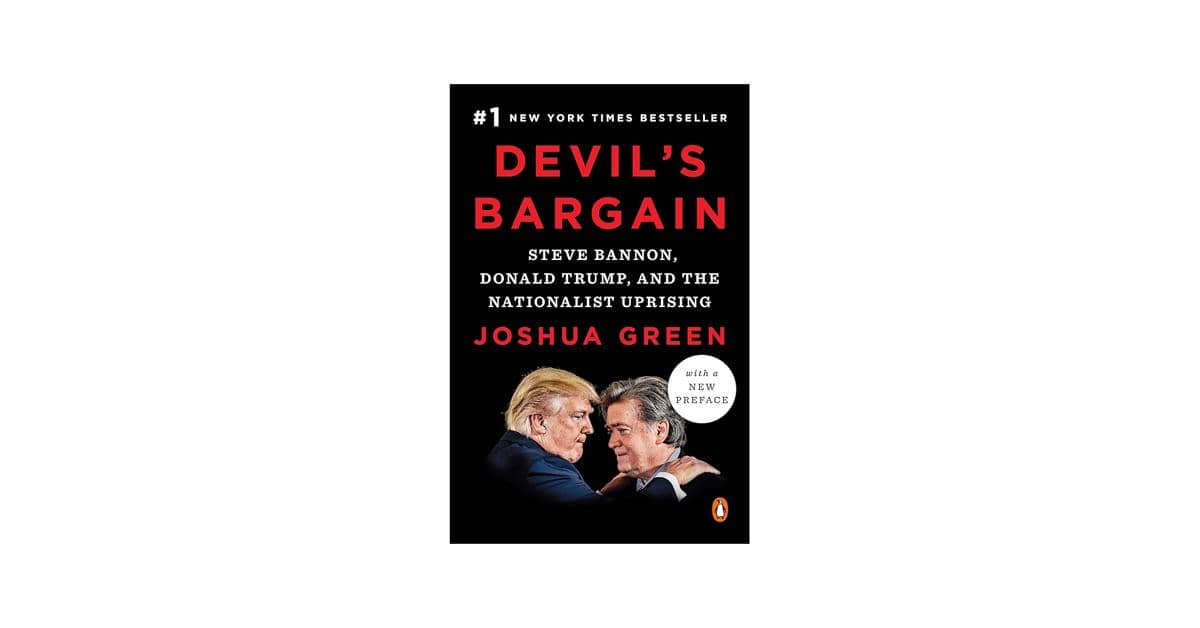 Devil’s Bargain: Steve Bannon, Donald Trump, and the Nationalist Uprising karya Joshua Green (amazon.com)