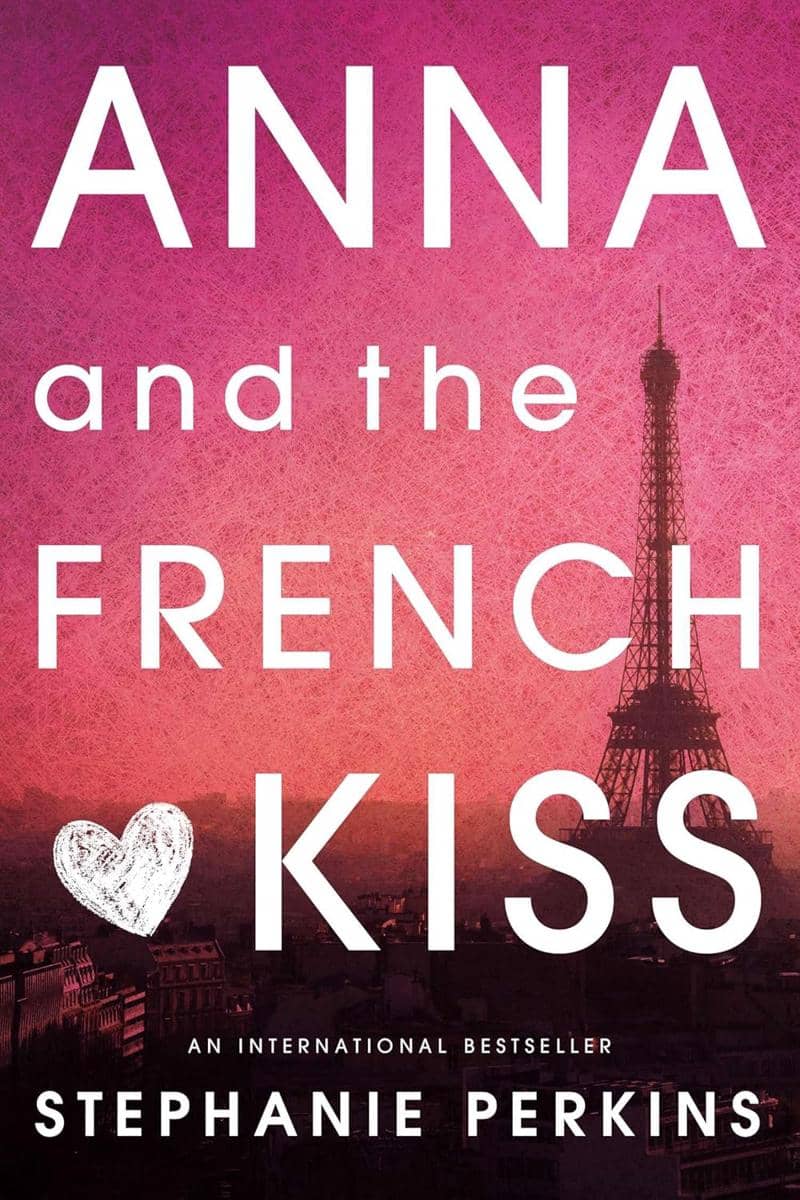 Anna and the French Kiss.