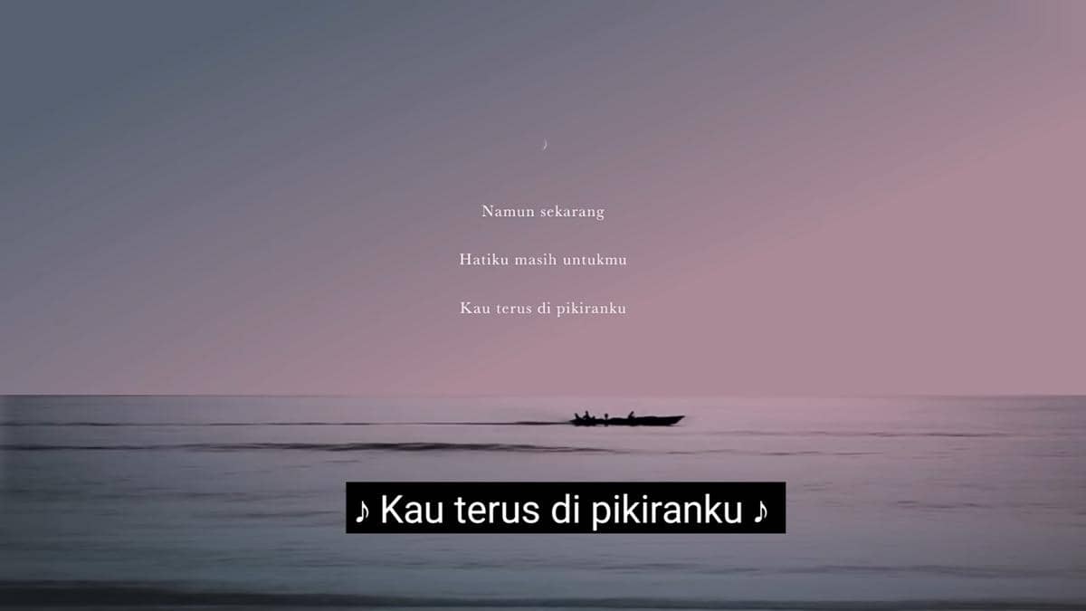 cuplikan video lirik "Lagu Terakhir"