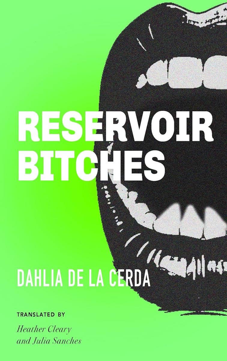 Reservoir Bitches oleh Dahlia de la Cerda