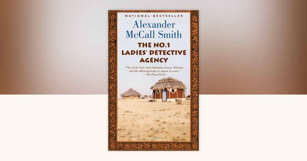 ‘The No. 1 Ladies’ Detective Agency’ karya Alexander McCall Smith (penguinrandomhouse.com)